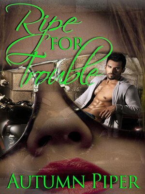 cover image of Ripe for Trouble